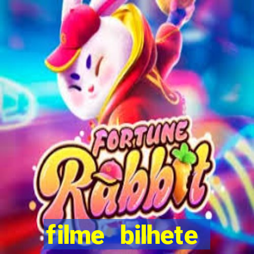 filme bilhete premiado completo dublado